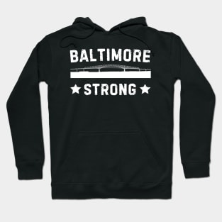 Baltimore Maryland Strong Hoodie